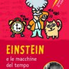 Einstein e le macchine del tempo